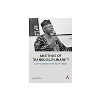 Anthem press An Ethos of Transdisciplinarity (inbunden, eng)