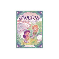 Flying Eye Books Avery and the Fairy Circle (häftad, eng)
