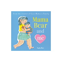 Little Tiger Press Group Mama Bear and Me (häftad, eng)