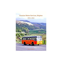 Stenlake Publishing Pennine Motor Services, Skipton (häftad, eng)