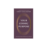 Ebury Publishing Your Cosmic Purpose (inbunden, eng)
