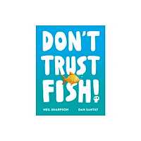 Andersen Press Ltd Don't Trust Fish! (häftad, eng)