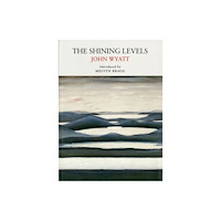 Little Toller Books The Shining Levels (häftad, eng)