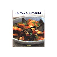 Anness publishing Tapas & Spanish (inbunden, eng)