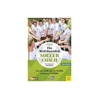 Meyer & Meyer Sport (UK) Ltd The Well-Rounded Soccer Coach (häftad, eng)