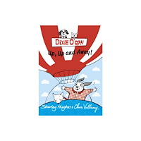 Penguin Random House Children's UK Dixie O'Day: Up, Up and Away! (häftad, eng)