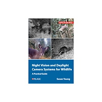 Pelagic Publishing Night Vision and Daylight Camera Systems for Wildlife (häftad, eng)