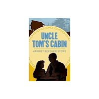 Arcturus publishing ltd Uncle Toms Cabin (häftad, eng)
