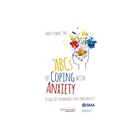 Crown House Publishing The ABCS of Coping with Anxiety (häftad, eng)