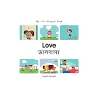 Milet Publishing Ltd My First Bilingual BookLove (EnglishBengali) (bok, board book, eng)