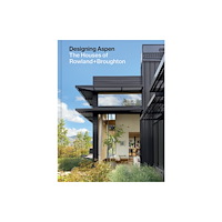 Chronicle Books Designing Aspen (inbunden, eng)
