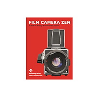 Chronicle Books Film Camera Zen (inbunden, eng)