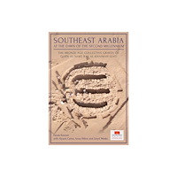 Oxbow books Southeast Arabia at the Dawn of the Second Millennium (inbunden, eng)