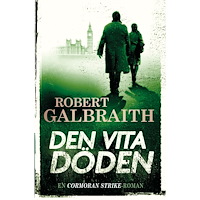 Robert Galbraith Den vita döden (bok, danskt band)