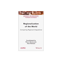 ISTE Ltd Regionalization of the World (inbunden, eng)
