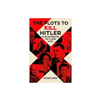 Arcturus publishing ltd The Plots to Kill Hitler (häftad, eng)