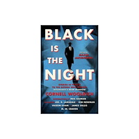 Titan Books Ltd Black is the Night (häftad, eng)