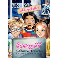 Caroline Engvall Gejmingguldet (inbunden)