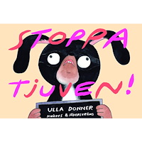 Ulla Donner Stoppa tjuven! (bok, kartonnage)
