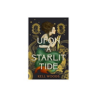 Titan Books Ltd Upon a Starlit Tide (inbunden, eng)