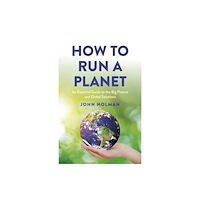 Collective Ink How to Run a Planet (häftad, eng)