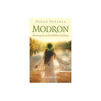 Collective Ink Pagan Portals - Modron (häftad, eng)