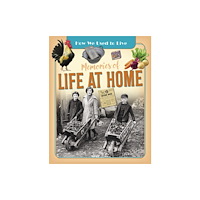 Ruby Tuesday Books Ltd Memories of Life at Home (häftad, eng)