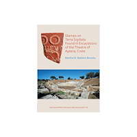 Archaeopress Stamps on Terra Sigillata Found in Excavations of the Theatre of Aptera (häftad, eng)