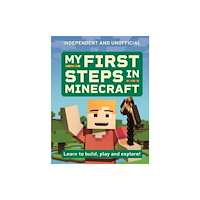 Hachette Children's Group My First Steps in Minecraft (häftad, eng)