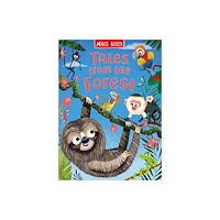 Miles Kelly Publishing Ltd Tales From The Forest (inbunden, eng)