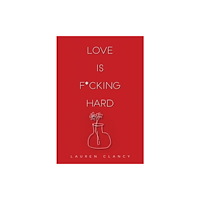 Olympia Publishers Love is F*cking Hard (häftad, eng)