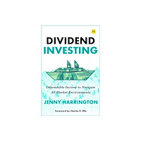 Harriman House Publishing Dividend Investing (häftad, eng)