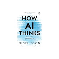 Transworld publishers ltd How AI Thinks (häftad, eng)