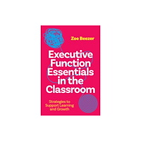Jessica kingsley publishers Executive Function Essentials in the Classroom (häftad, eng)