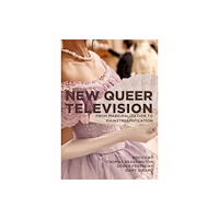 Intellect New Queer Television (inbunden, eng)