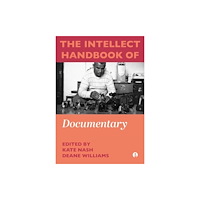 Intellect The Intellect Handbook of Documentary (inbunden, eng)