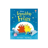 Usborne Publishing Ltd Friendship for Frogs (inbunden, eng)