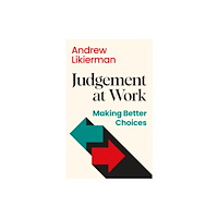 Profile Books Ltd Judgement at Work (häftad, eng)