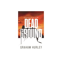 Bloomsbury Publishing PLC Dead Ground (häftad, eng)