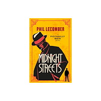 Titan Books Ltd The Piccadilly Noir Series - Midnight Streets (häftad, eng)