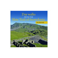 Llygad Gwalch Cyf Compact Wales: Day Walks from the Slate Trail of Snowdonia (häftad, eng)