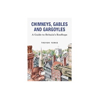 Countryside Books Chimneys, Gables And Gargoyles (häftad, eng)