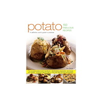 Anness publishing Potato: 150 Fabulous Recipes (häftad, eng)