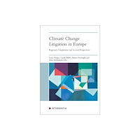 Intersentia Ltd Climate Change Litigation in Europe (häftad, eng)