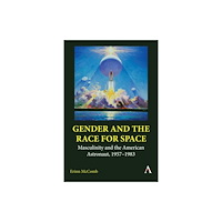 Anthem press Gender and the Race for Space (inbunden, eng)