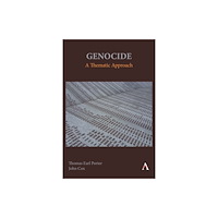 Anthem press Genocide: A Thematic Approach (inbunden, eng)
