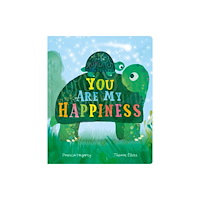 Little Tiger Press Group You are My Happiness (bok, board book, eng)
