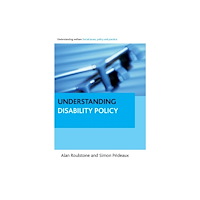 Bristol University Press Understanding Disability Policy (häftad, eng)