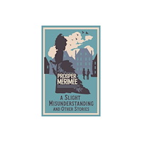 Alma Books Ltd A Slight Misunderstanding and Other Stories (häftad, eng)