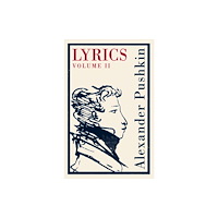 Alma Books Ltd Lyrics: Vol. 2 (1817–24): Dual Language (häftad, eng)